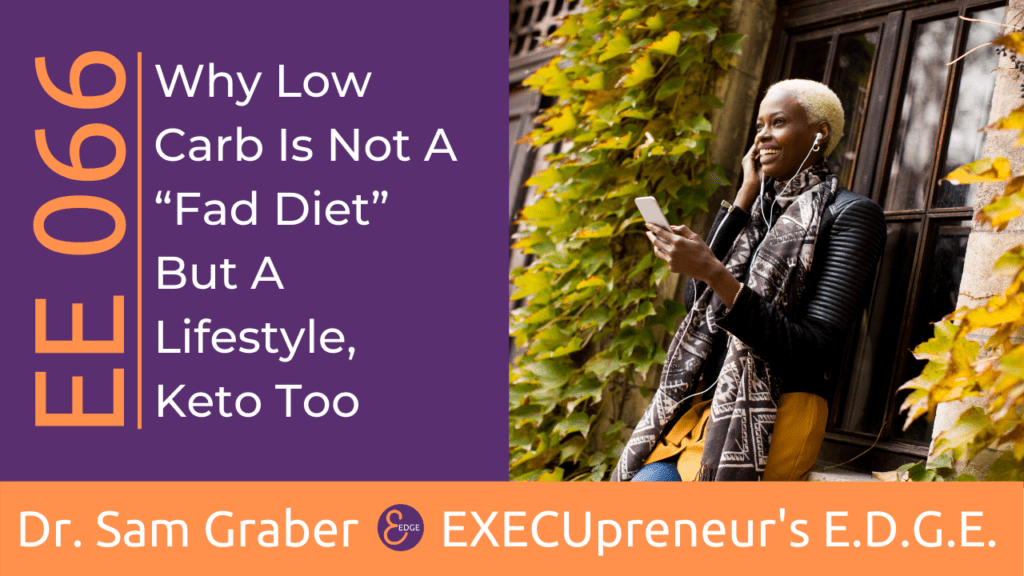 EE-066-Why-Low-Carb-Is-Not-A-Fad-Diet